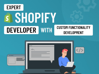 A Shopify Developer with Custom Functionality Specialist for your store