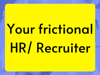 A frictional HR/Recruiter to help you get things done