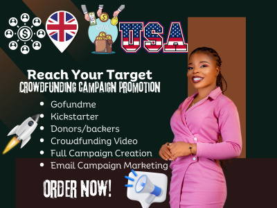 Massive Crowdfunding Campaign Promotion GoFundMe, Kickstarter, Fundraising