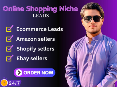 Ecommerce niche leads-Amazon, Ebay, Shopify sellers leads
