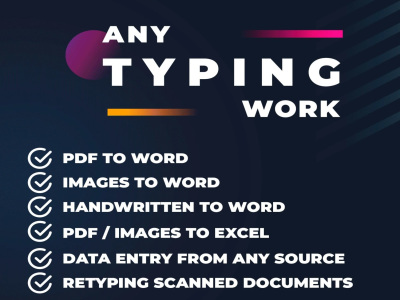 Data typing, retyping scanned documents and jpg, png, jpeg to word or excel