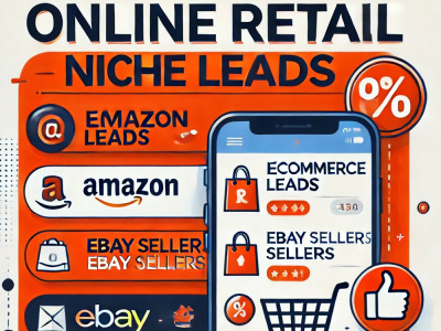 Online Retail Niche Leads - Ecommerce, Amazon, eBay, Shopify Sellers Leads