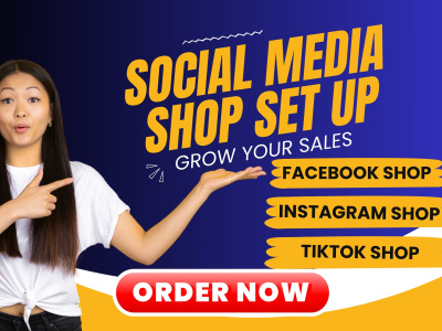 Setup facebook shop, instagram shop, tik tok shop, and shopify marketing