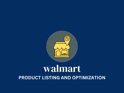 Walmart Listings Creation and Optimization
