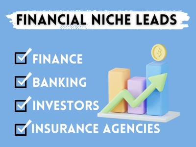 Financial Niche Leads | Banking, Investors & Insurance Agencies