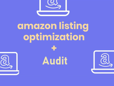 Amazon Listing Creation | Listing Optimization | Listing Audit
