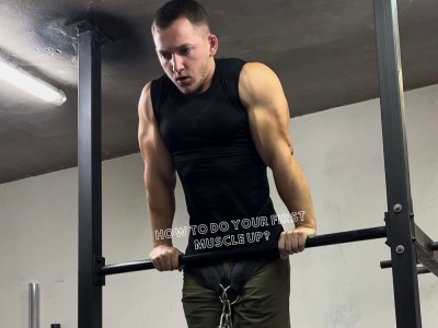 HOW TO DO YOUR FIRST MUSCLE UP?