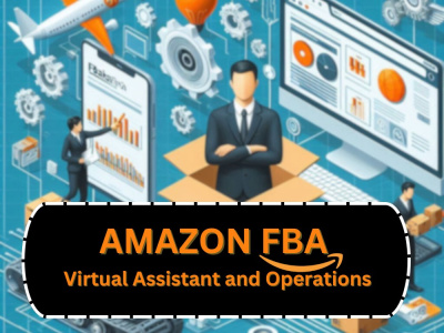 AMAZON FBA Virtual assistant and operations