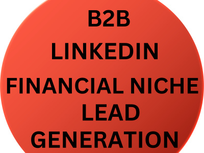 Financial Niche Leads - Banking, Investors, Insurance Agencies.