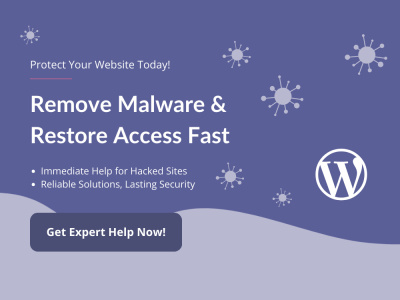 WordPress admin access recovered, malware removed, and your site secured