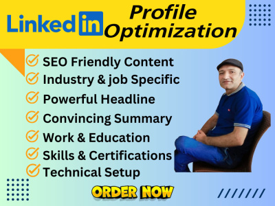 LinkedIn Profile Optimization, Setup & Content tailored to your job, niche