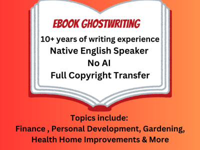 A high quality, non fiction ebook ghostwritten by an experienced pro writer