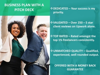 You will get a winning business plan with a pitch deck