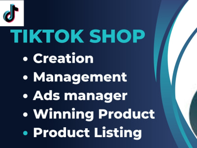 TikTok Shop Setup, Management, Ads Manager and VA
