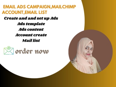 Email Ads campaigns ,Mailchimp Account ,Email list