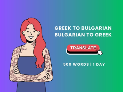 High-quality translation from Bulgarian to Greek and Greek to Bulgarian ...