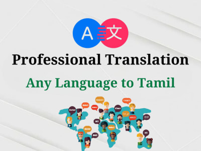 Professional Translation Services: Any Language to Tamil