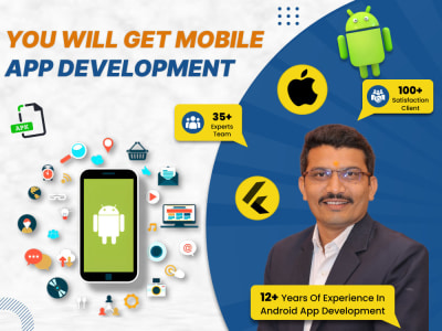 Professional Mobile App Development for Android, iOS, Kotlin, Flutter