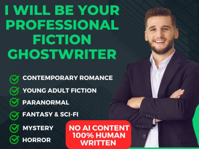 FICTION GHOSTWRITING SERVICES FROM GHOSTWRITER FOR NOVEL, BOOK