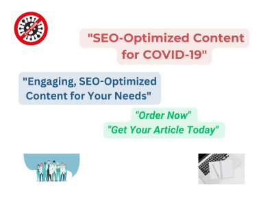 SEO-Optimized COVID-19 Articles: Expert Writing That Engages and Informs