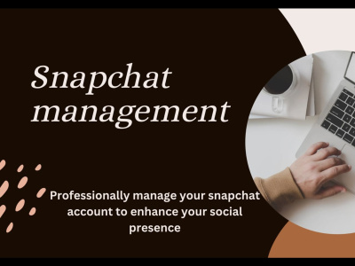 Your snapchat account managed professionally