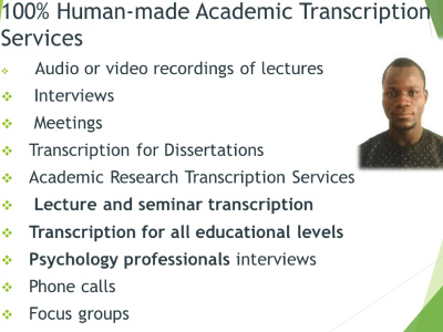 A 100% human-made highly accurate academic transcription within 1-2 days