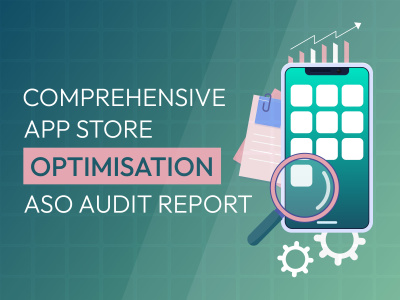 Comprehensive App Store Optimization (ASO) For Google and Apple App Store
