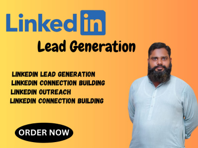 LinkedIn Connection Building, LinkedIn Outreach & LinkedIn Lead Gen Expert