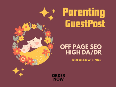 Guest post on family, kids, parenting, on high DA blog with do-follow link