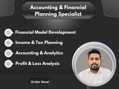 Financial Model Development, Income & Tax Planning, Profit & Loss Analysis
