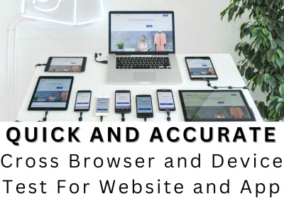 Expert Cross-Browser & Device Testing for Websites, Apps & Software