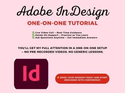 A one hour one-on-one tutorial of Adobe InDesign via Zoom