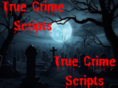 A compelling and engaging true crime script for your channel