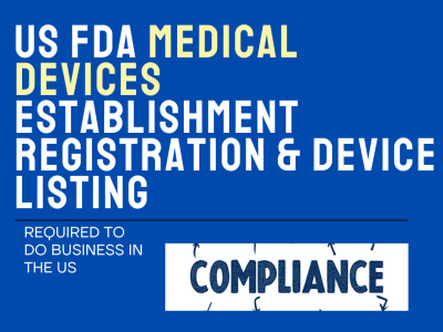 MEDICAL DEVICE: US FDA FACILITY REGISTRATION