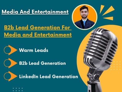 Lead Generation & Leads Services For Media And Entertainment