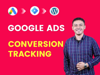 Google Ads Conversion Tracking Setup & Issues Fixed in 24Hr