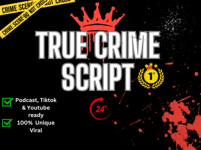 True crime channel scriptwriting by a podcasting and YouTube script writer