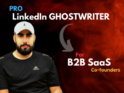 LinkedIn Ghostwriter for B2B SaaS Co-founders