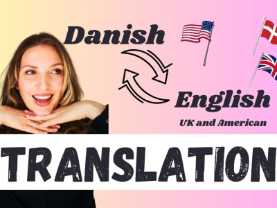 A professional translation from English to Danish or the other way around