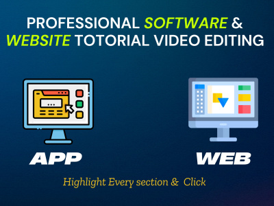 Make professional software & website Totorial video Editing