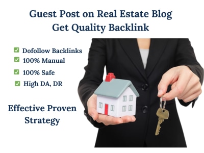 REAL ESTATE GUEST POSTS with HIGH-QUALITY CONTEXTUAL BACKLINKS