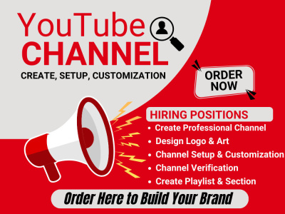 Professional YouTube Channel Creation, Customization, and Set-Up