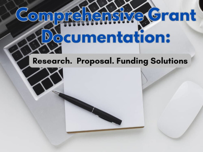 A winning grant documentation, including in-depth grant research.