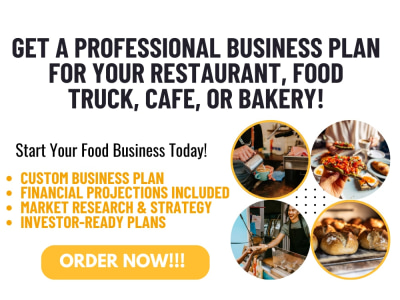 Restaurant, Food Truck, Cafe & Bakery Business Plan with Financial Forecast