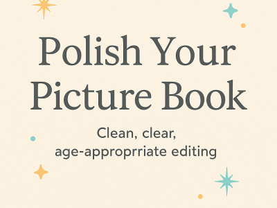 A polished picture book manuscript