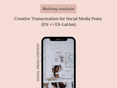 Creative Transcreation for Social Media Posts EN <>ES (LatAm)