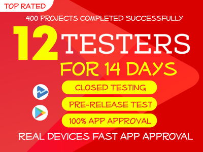 100% Real 12 testers for 14 days of google play close app testing