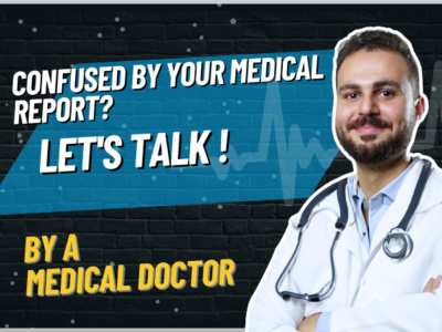 One-on-One Medical Report Review & Clear Explanation