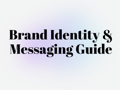 A complete brand strategy and messaging system
