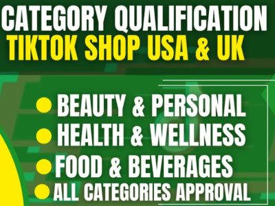 Tiktok Shop Category Approval in Beauty,Helath,Electronics and all Others